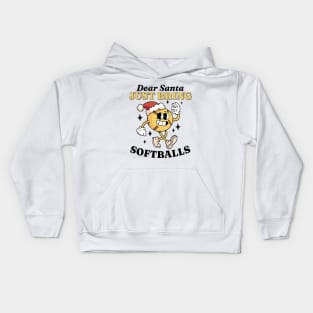 Dear Santa Funny Christmas Saying Softball Kids Hoodie